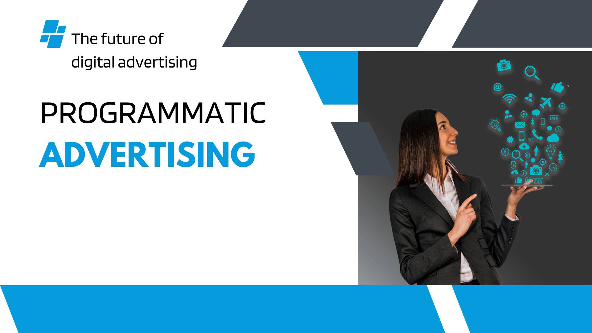 programmatic advertising is the future of digital ad industry